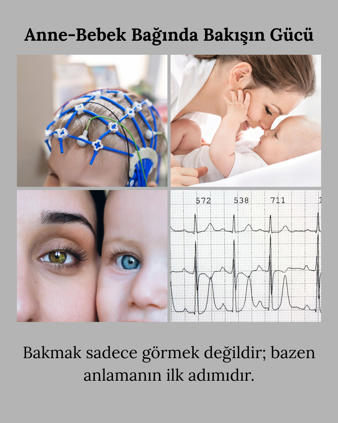 Anne-Bebek Bağında Bakışın Gücü